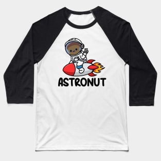 Astronut Funny Astronaut Nut Pun Baseball T-Shirt